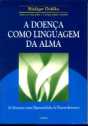 A doença como linguagem da alma